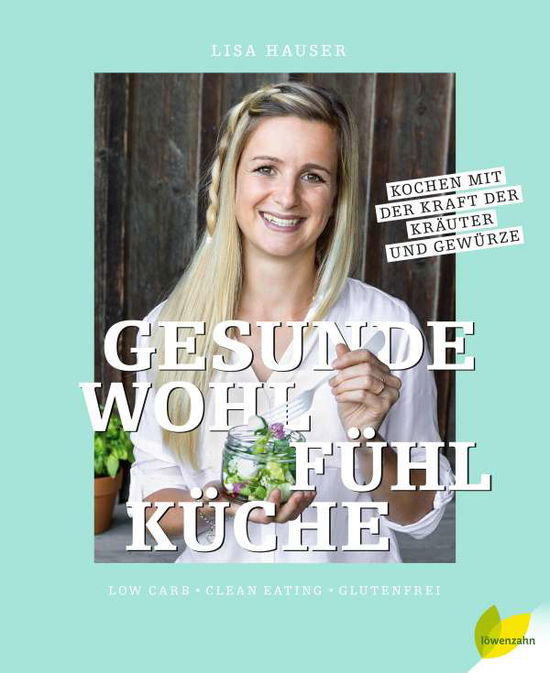 Gesunde Wohlfühlküche - Hauser - Bücher -  - 9783706626330 - 