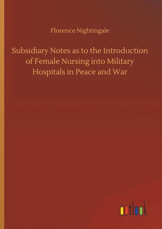 Subsidiary Notes as to the - Nightingale - Books -  - 9783734049330 - September 21, 2018