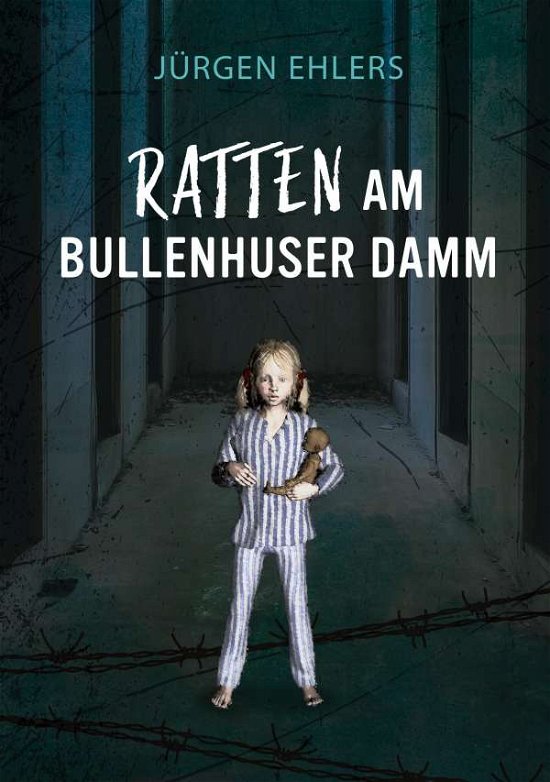 Cover for Ehlers · Ratten am Bullenhuser Damm (Buch)