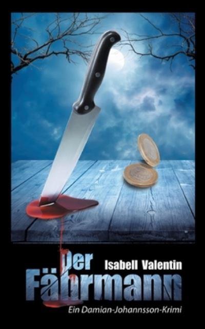 Cover for Isabell Valentin · Der Fahrmann (Paperback Book) (2021)