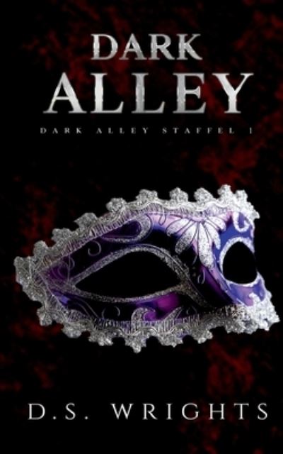 Cover for D. S. Wrights · Dark Alley (Paperback Book) (2022)