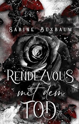 Cover for Sabine Buxbaum · Rendezvous mit dem Tod (Book) (2022)