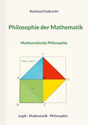 Cover for Reinhard Gobrecht · Philosophie der Mathematik: Mathematische Philosophie (Book) (2024)
