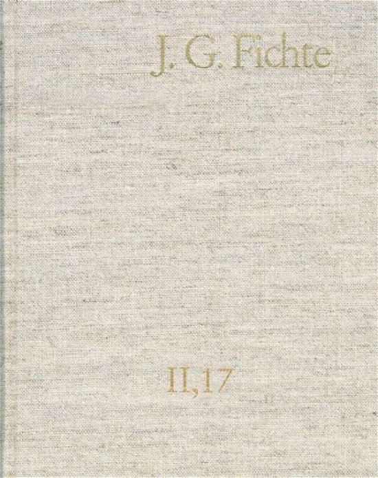 Cover for Fichte · J. G. Fichte - Gesamtausgabe der (Book) (2011)