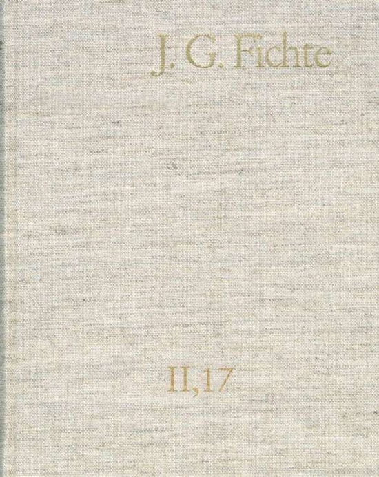 Cover for Fichte · J. G. Fichte - Gesamtausgabe der (Book) (2011)