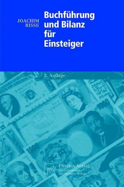 Cover for Joachim Risse · Buchfuhrung Und Bilanz Fur Einsteiger - Physica-Lehrbuch (Hardcover Book) [2nd edition] (2003)