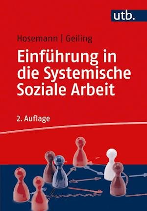 Cover for Wilfried Hosemann · Einführung in die Systemische Soziale Arbeit (Taschenbuch) (2021)