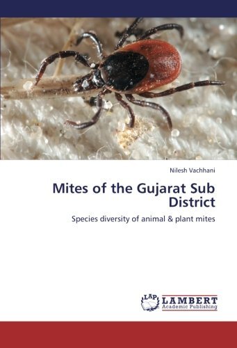 Cover for Nilesh Vachhani · Mites of the Gujarat Sub District: Species Diversity of Animal &amp; Plant Mites (Paperback Book) (2012)