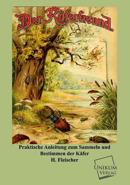 Cover for Fleischer · Der Käferfreund (Bok)