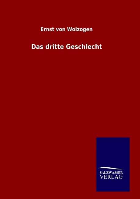 Cover for Wolzogen · Das dritte Geschlecht (Buch) (2016)