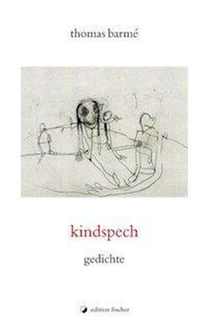 Cover for Barmé · Kindspech (Book)