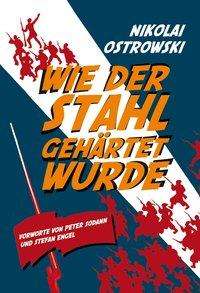 Cover for Ostrowski · Wie der Stahl gehärtet wurde (Bok)