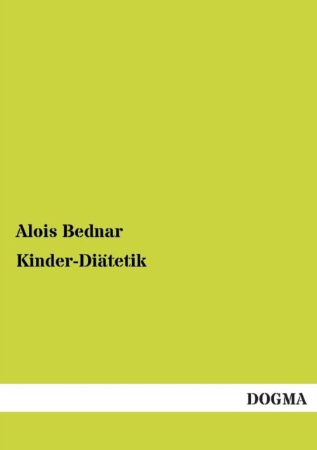 Cover for Alois Bednar · Kinder-diatetik (Paperback Book) [German edition] (2012)
