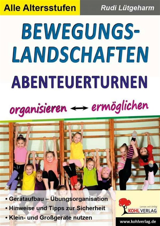Cover for Lütgeharm · Bewegungslandschaften (Buch)