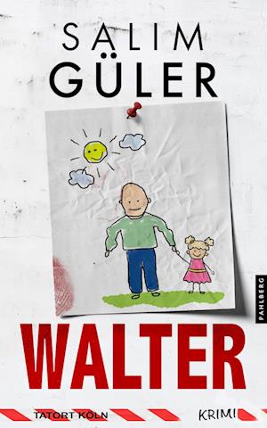 Cover for Salim Güler · Walter - Tatort Köln (Book) (2025)