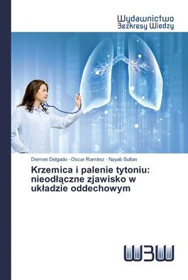 Cover for Delgado · Krzemica i palenie tytoniu: nie (Book) (2020)