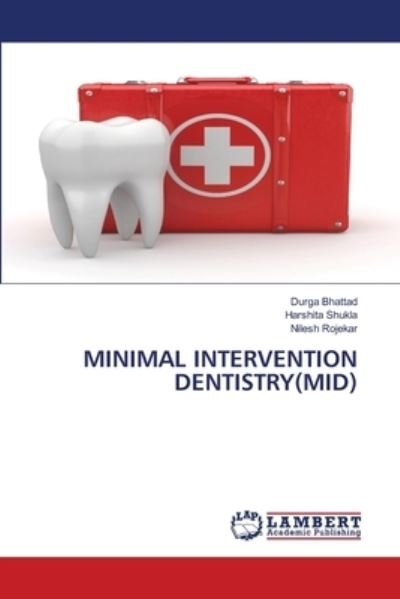 Cover for Durga Bhattad · Minimal Intervention Dentistry (mid) (Pocketbok) (2020)