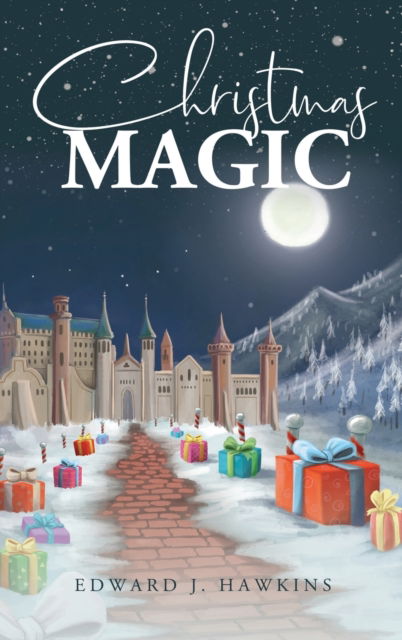 Cover for Edward J Hawkins · Christmas Magic (Hardcover Book) [New edition] (2019)