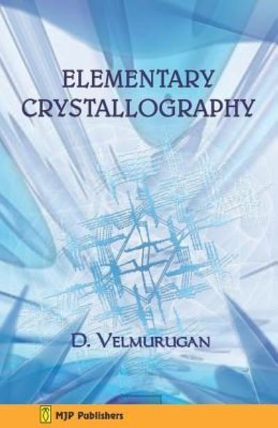 Cover for Velmurugan · Elementary Crystallography (Paperback Book) (2008)