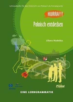 Cover for Polnisch Entdecken: Eine Lerngrammatik - Hurra!!! (Paperback Bog) (2014)