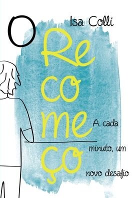 Cover for Isa Colli · Recomeco (Paperback Book) (2021)