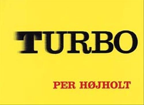 Cover for Per Højholt · Turbo (Sewn Spine Book) [1e uitgave] (2002)