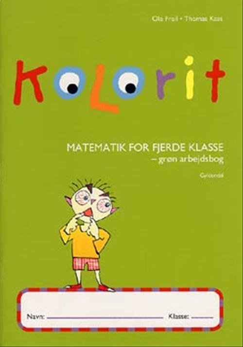 Cover for Thomas Kaas; Ole Freil · Kolorit. Mellemtrin: Kolorit 4. klasse, grøn arbejdsbog (Sewn Spine Book) [1e uitgave] (2004)