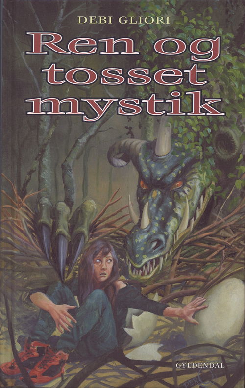 Cover for Debi Gliori · Ren og tosset mystik (Bound Book) [1st edition] (2007)