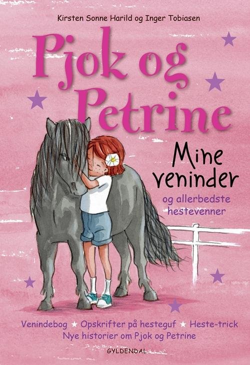 Cover for Kirsten Sonne Harild · Pjok og Petrine: Pjok og Petrine. Mine veninder og allerbedste hestevenner (Indbundet Bog) [1. udgave] (2015)