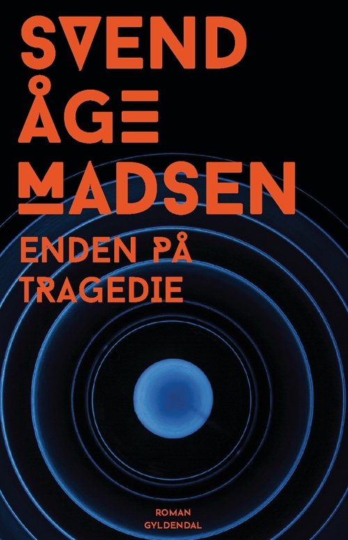 Cover for Svend Åge Madsen · Enden på tragedie (Innbunden bok) [1. utgave] (2019)