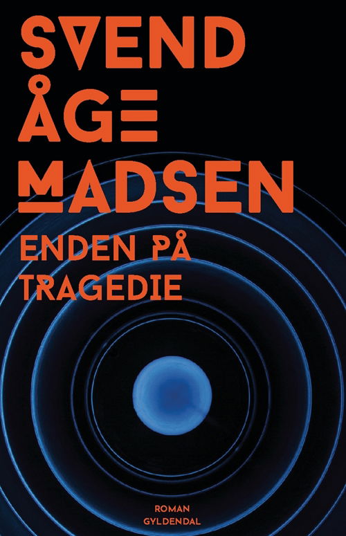 Enden på tragedie - Svend Åge Madsen - Bücher - Gyldendal - 9788702281330 - 1. November 2019