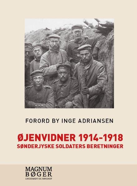 Cover for Inge Adriansen · Øjenvidner 1914-1918 - sønderjyske soldaters beretninger (Hæftet bog) [2. udgave] (2017)