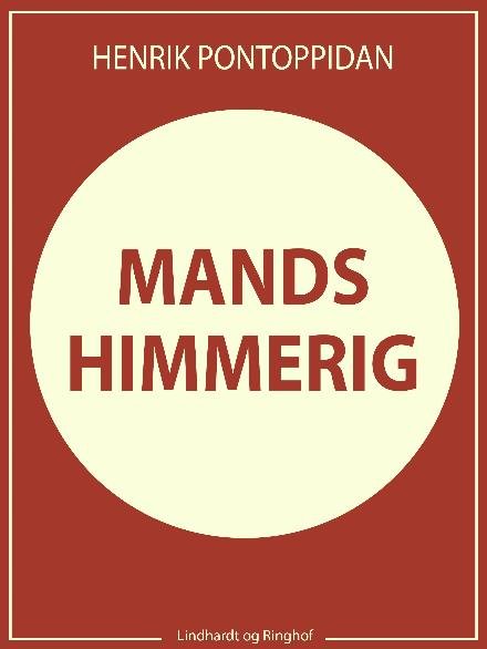 Cover for Henrik Pontoppidan · Mands Himmerig (Poketbok) [1:a utgåva] (2017)