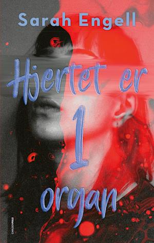 Cover for Sarah Engell · Hjertet er 1 organ (Paperback Bog) [3. udgave] (2023)