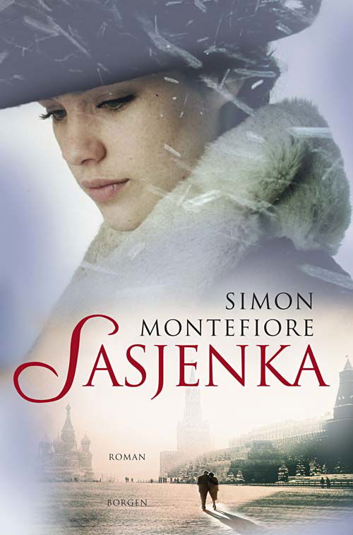 Cover for Simon Montefiore · Sasjenka (Bound Book) [1st edition] (2009)