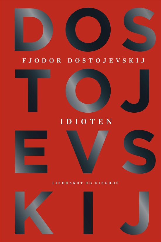 Cover for F.M. Dostojevskij · Verdens klassikere: Idioten (Bound Book) [3rd edition] (2021)