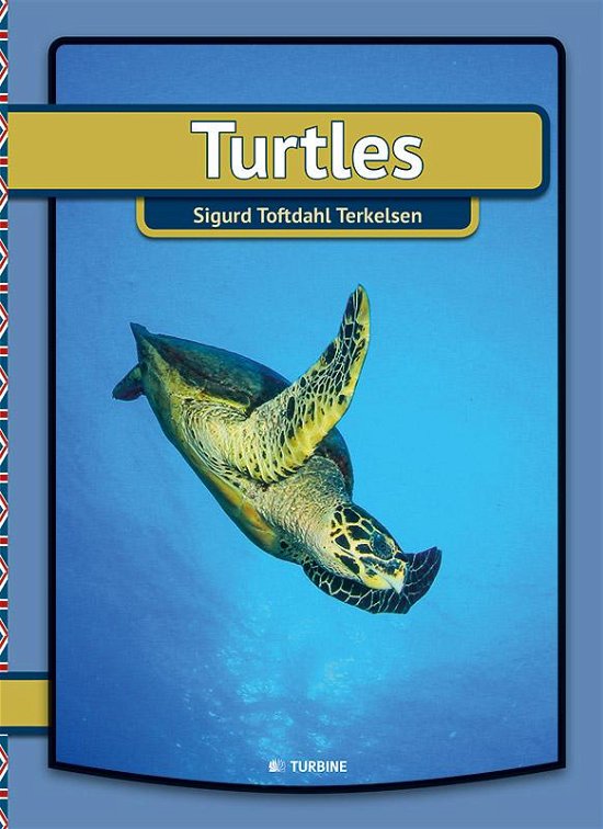 Cover for Sigurd Toftdahl Terkelsen · My first book: Turtles (Hardcover bog) [1. udgave] (2017)