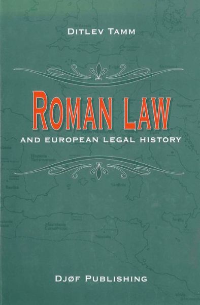 Cover for Tamm D · Roman Law and European Legal History (Sewn Spine Book) [1st edition] [1] (1997)