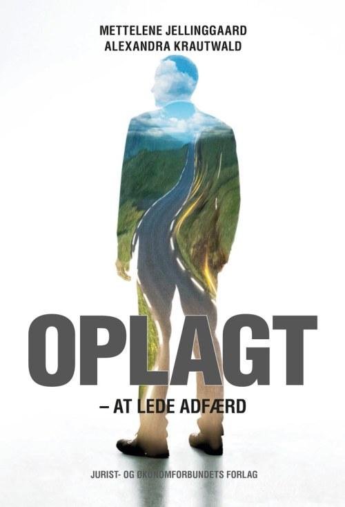 Cover for Mettelene Jellinggaard &amp; Alexandra Krautwald · Oplagt (Sewn Spine Book) [1º edição] (2015)