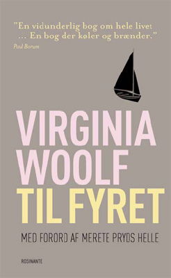 Rosinantes Klassikerserie: Til fyret - Virginia Woolf - Bøger - Rosinante - 9788763811330 - 2. juni 2009