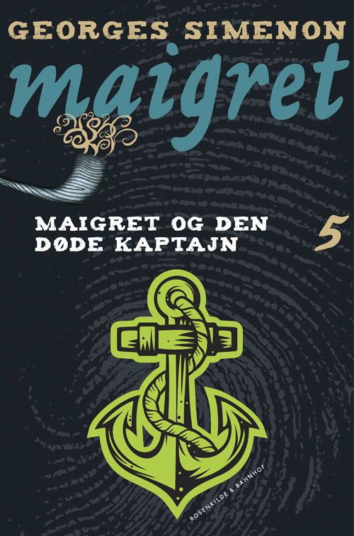 Maigret: Maigret bind 5 - Maigret og den døde kaptajn - Georges Simenon - Książki - Rosenkilde & Bahnhof - 9788771281330 - 15 listopada 2013