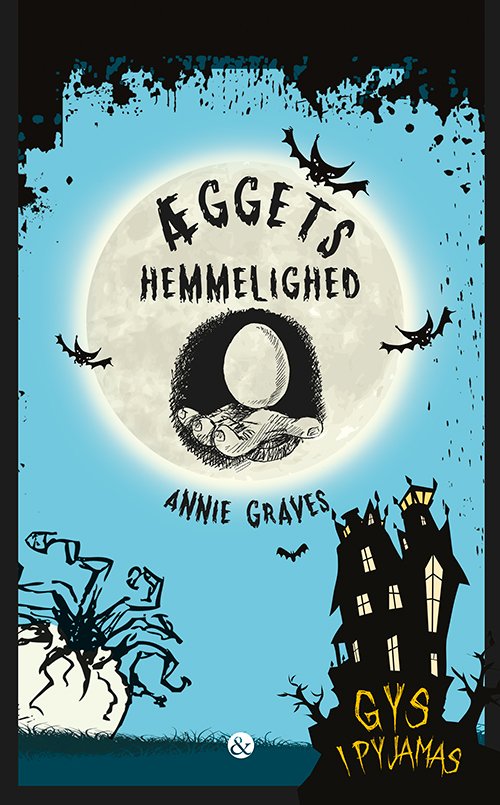 Cover for Annie Graves · Gys i pyjamas: Æggets hemmelighed (Taschenbuch) [1. Ausgabe] (2021)
