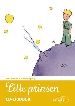 Cover for Antoine de Saint-Exupéry · Lille prinsen (Audiobook (CD)) (2015)