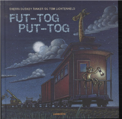 Cover for Sherri Duskey Rinker · Fut-tog put-tog (Bound Book) [1. wydanie] [Indbundet] (2014)