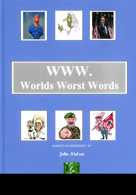 Cover for John Nielsen · WWW. Worlds Worst Words (Hardcover Book) [1.º edición] (2022)
