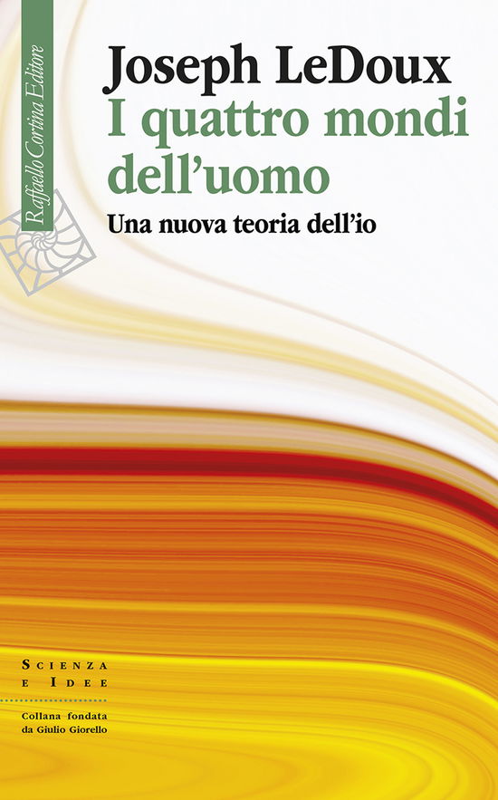 Cover for Joseph Ledoux · I Quattro Mondi Dell'uomo. Una Nuova Teoria Dell'io (Book)