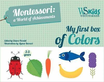 My First Box of Colors: Montessori a World of Achievements - Agnese Baruzzi - Board game - White Star - 9788854412330 - April 1, 2018