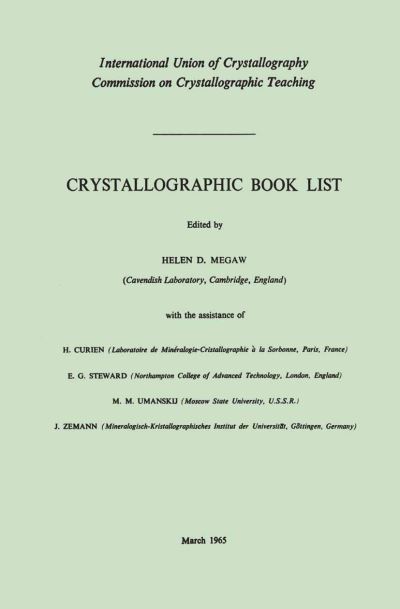 Crystallographic Book List - Helen D Megaw - Livros - Springer - 9789027790330 - 1 de julho de 1965