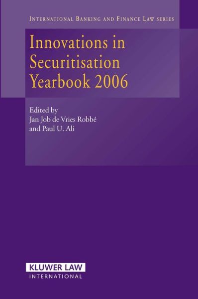 Cover for Jan Job De Vries Robbe · Innovations in Securitisation Yearbook 2006 - International Banking, Finance and Economic Law Series Set (Hardcover bog) (2006)