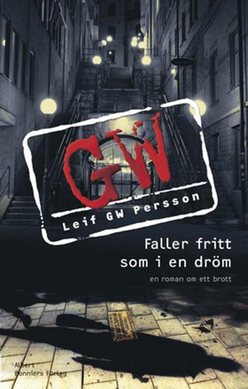 Cover for Leif G.W. Persson · Faller fritt som i en dröm (Book) (2001)